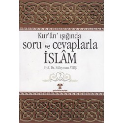 Kuran Işığında Soru ve Cevaplarla İslam 
